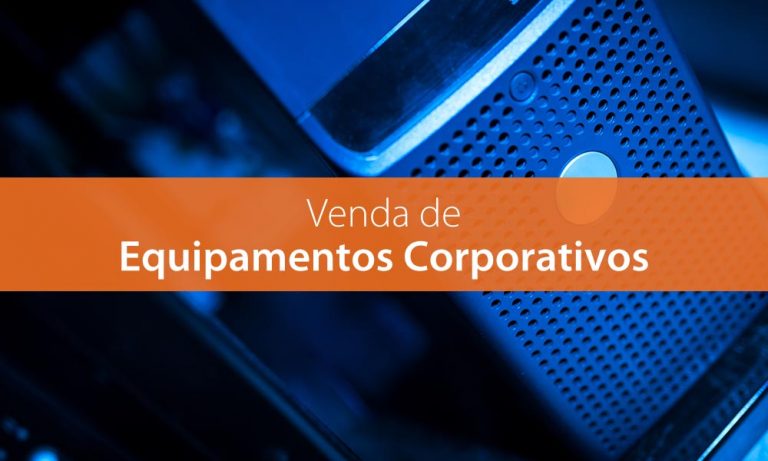 Venda de Equipamentos Corporativos